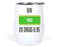 12 Oz White Wine Tumbler