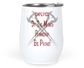 12 Oz White Wine Tumbler