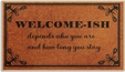 Welcome Ish Depends Who You Are